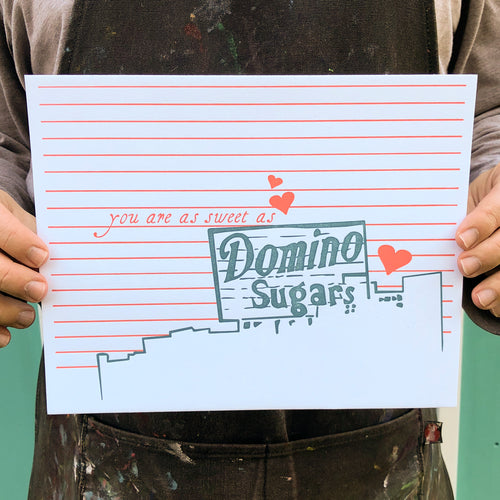 Baltimore Maryland | You are as Sweet as Domino Sugars sign | Letterpress 8"x10" Poster